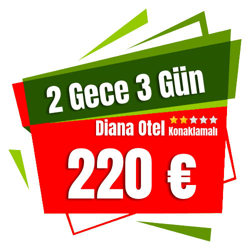 Diana otel 2 gece 3 gün konaklama