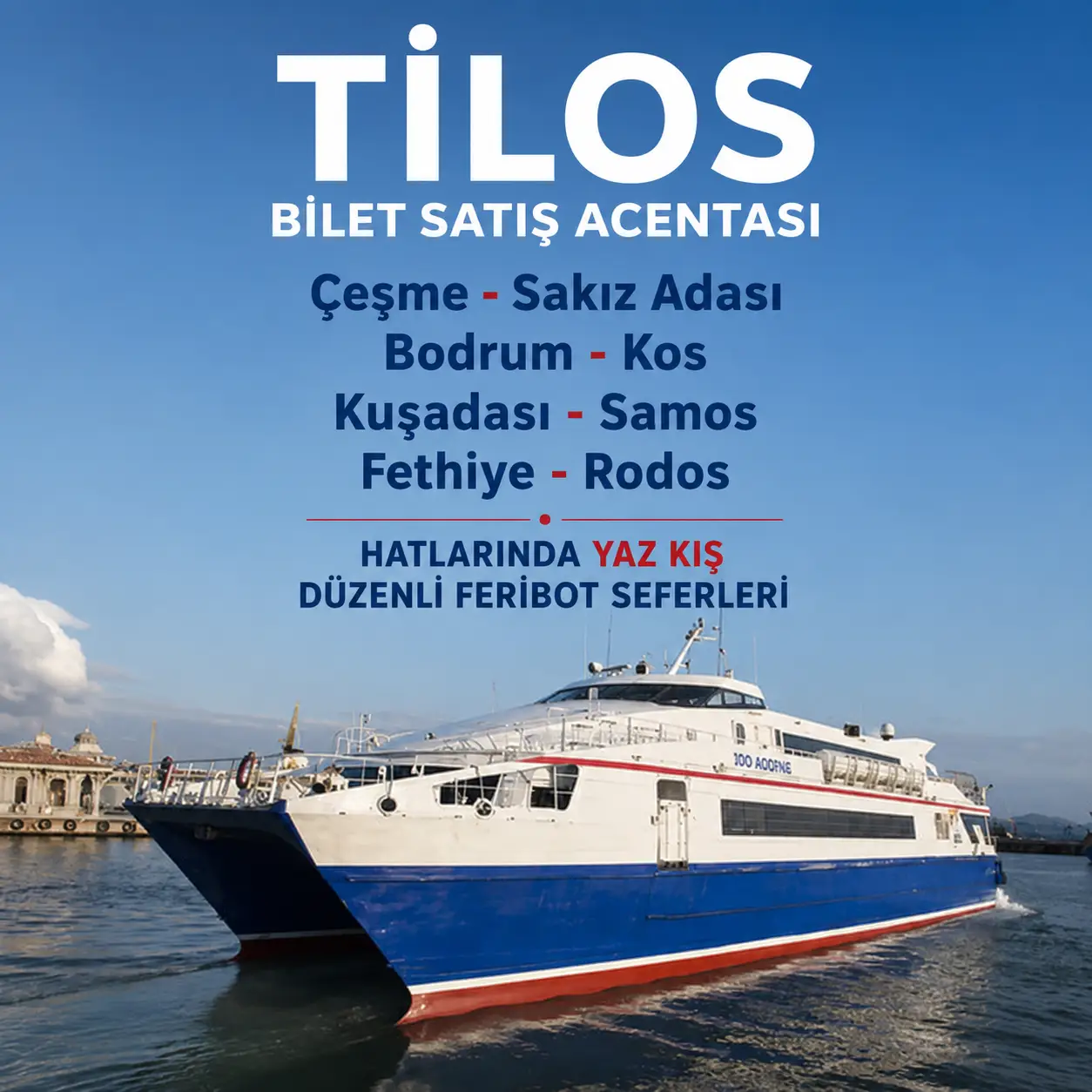 Tilos Çeşme Sakız Adası en erken hareket eden Katamaran